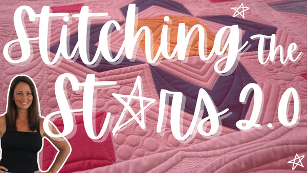 Stitching The Stars 2.0 W/Natalia Bonner – Piece N Quilt